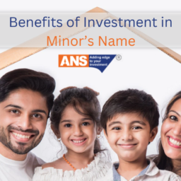 Top 5 Benefits of Investment in Minor’s Name
