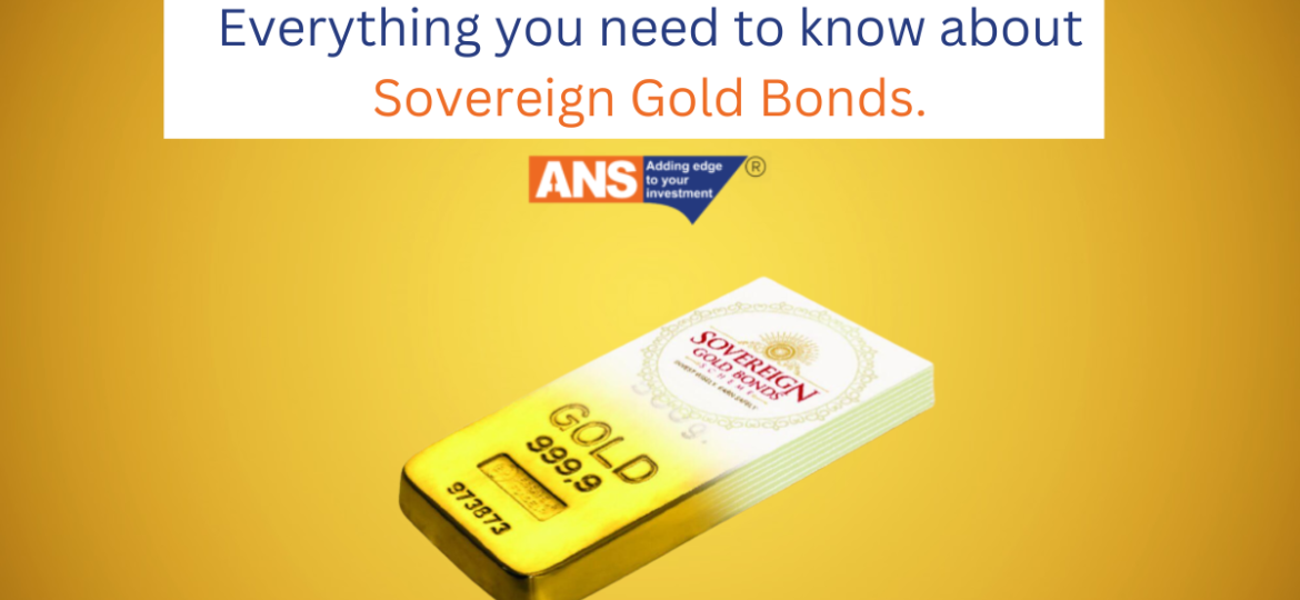 Everything you need to know about Sovereign Gold Bonds | ANSPLSHARES