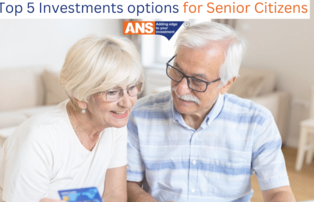 Top 5 Investments options for Senior Citizens | ANSPLSHARES
