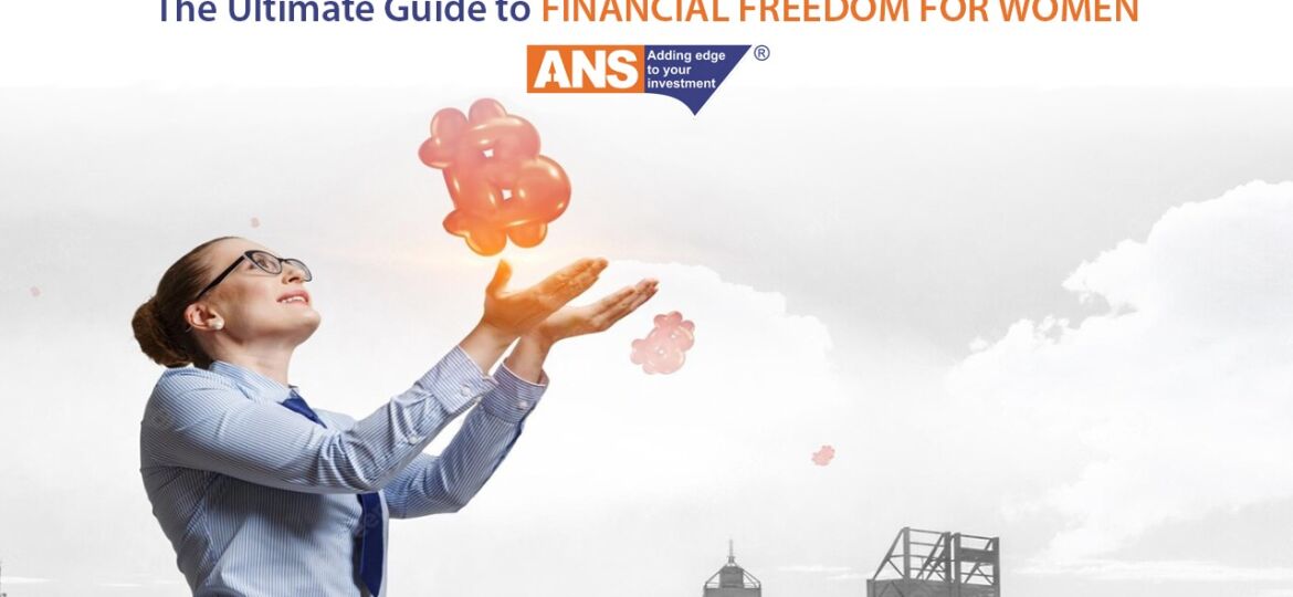 The Ultimate Guide to Financial Independence for Women | ANSPLSHARES